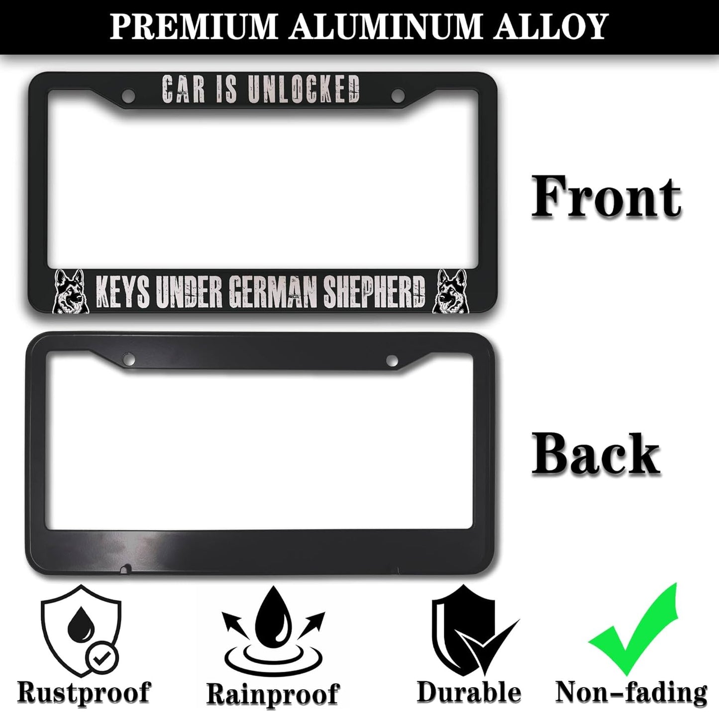 Front License Plate Bracket Black and White License Plate Frames Car is Unlocked Keys Under German Shepherd Universal Aluminum Car Accessory 2 Pack with Screw Covers Set