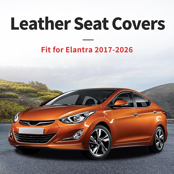Fit Elantra Car Seat Covers for Hyundai Elantra 2017-2025 2026 - Premium Leather, Waterproof, All-Weather, Airbag Compatible, Anti-Slip, Breathable, Seat Protectors, Full Set, Gary
